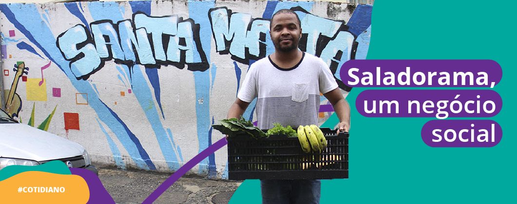 Saladorama, um delivery de saladas orgânicas feito por moradores de comunidade