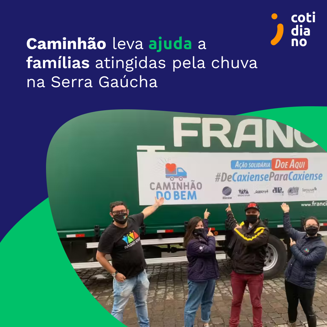 Caminhão leva ajuda a famílias atingidas pela chuva na Serra Gaúcha.