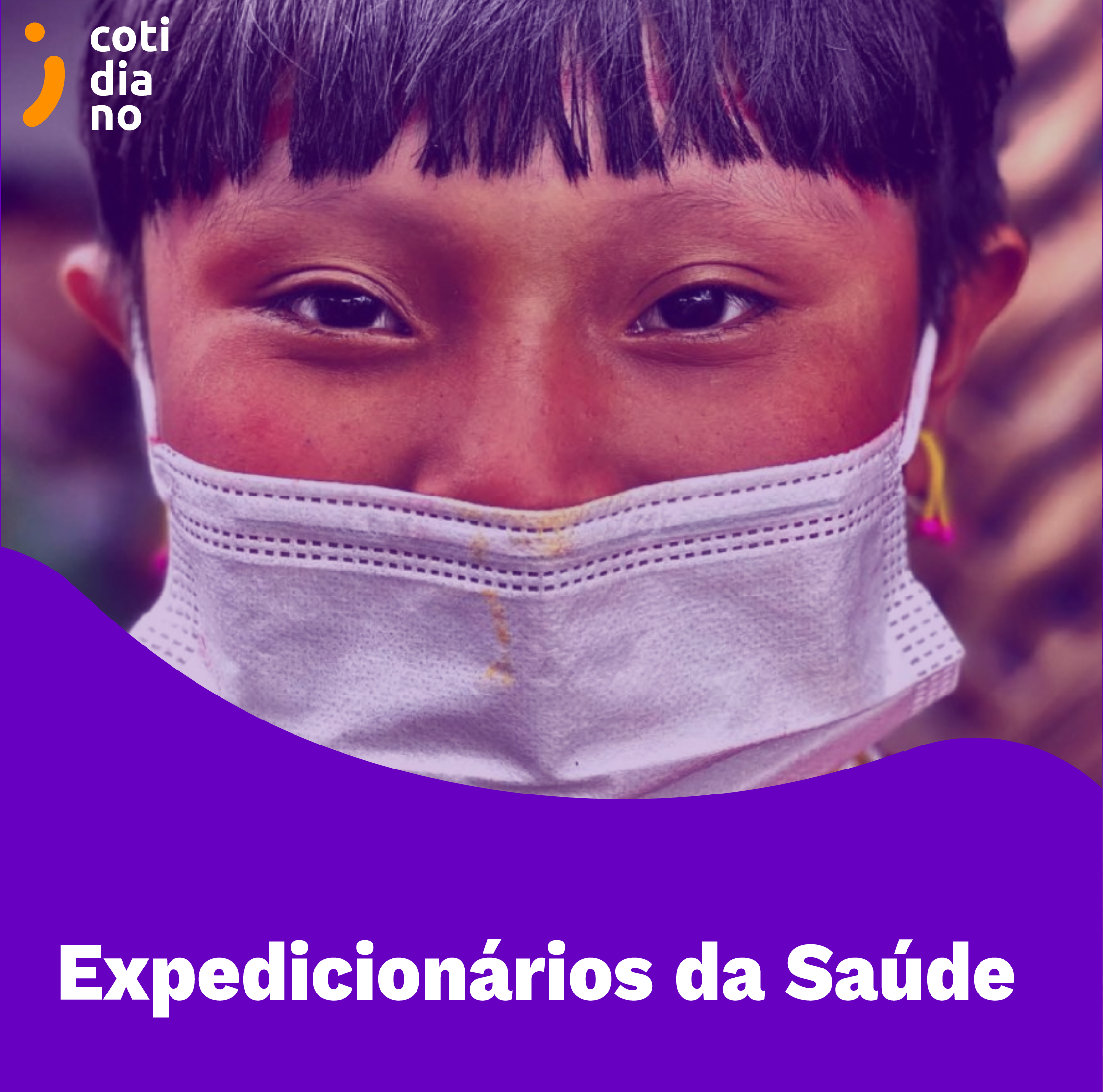 Expedicionários da Saúde.
